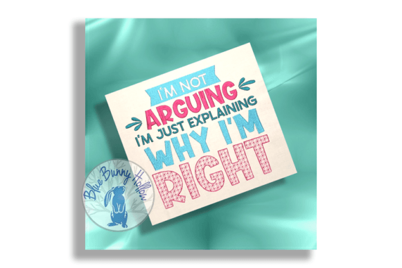 I'm Not Arguing I'm Just Explaining